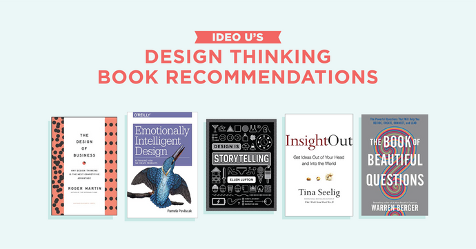 IDEO U’s Design Thinking Book Recommendations